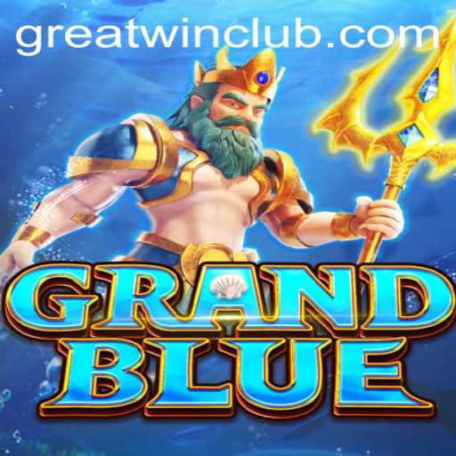 Exploring the Exciting World of GRANDBLUE: Master the Art of Winning with GreatWin
