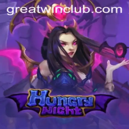 Exploring HungryNight: A Deep Dive into the World of GreatWin