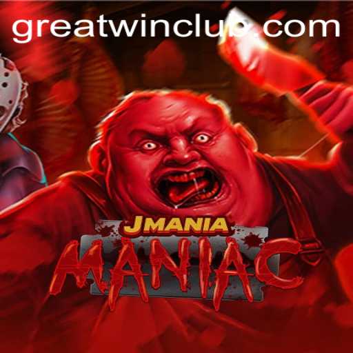 Discover the Exciting World of JManiaManiac and the Thrill of GreatWin