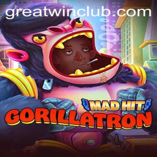 MadHitGorillatron: The Ultimate Game Experience Featuring GreatWin