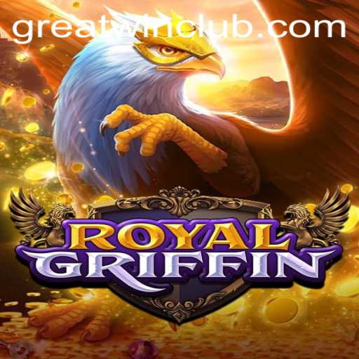 Discover the Thrills of RoyalGriffin: Embrace Your Great Win