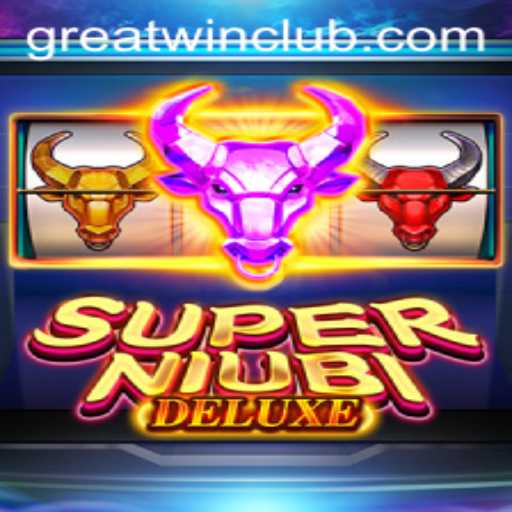 SuperNiubiDeluxe: Unveiling the Thrilling World of GreatWin